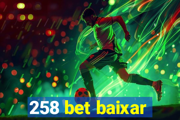 258 bet baixar